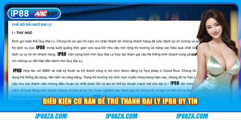 Điều kiện cơ bản để trở thành đại lý IP88 uy tín