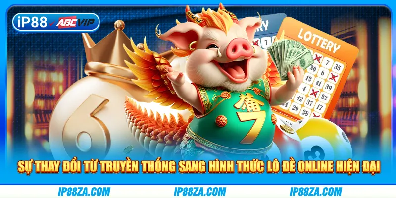 Sự thay đổi từ truyền thống sang hình thức lô đề online hiện đại