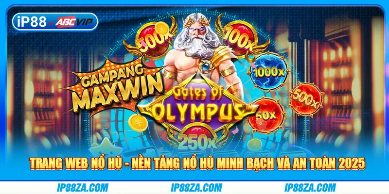 Trang Web Nổ Hũ - Nền Tảng Nổ Hũ Xanh Chín Và Uy Tín 2025